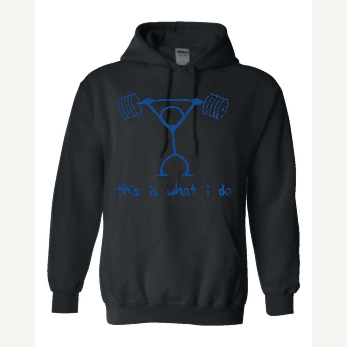 This Is What I Do — Hoodie / Black