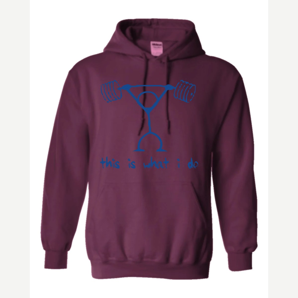 This Is What I Do — Hoodie / Maroon