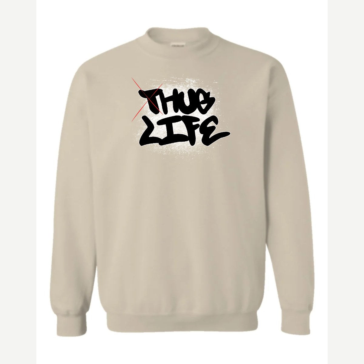 Thug Life → Hug Life — Crewneck Sweatshirt / Sand