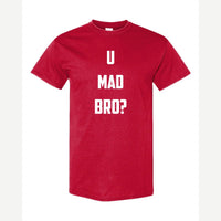 U Mad Bro? — Classic Tee / Red
