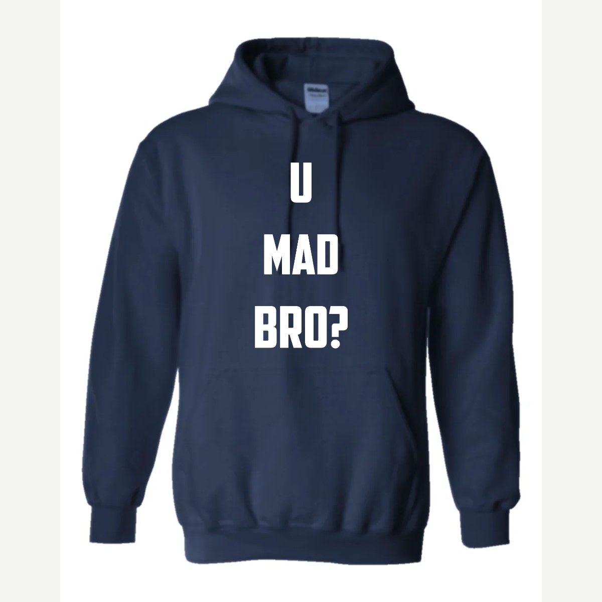 U Mad Bro? — Hoodie / Navy