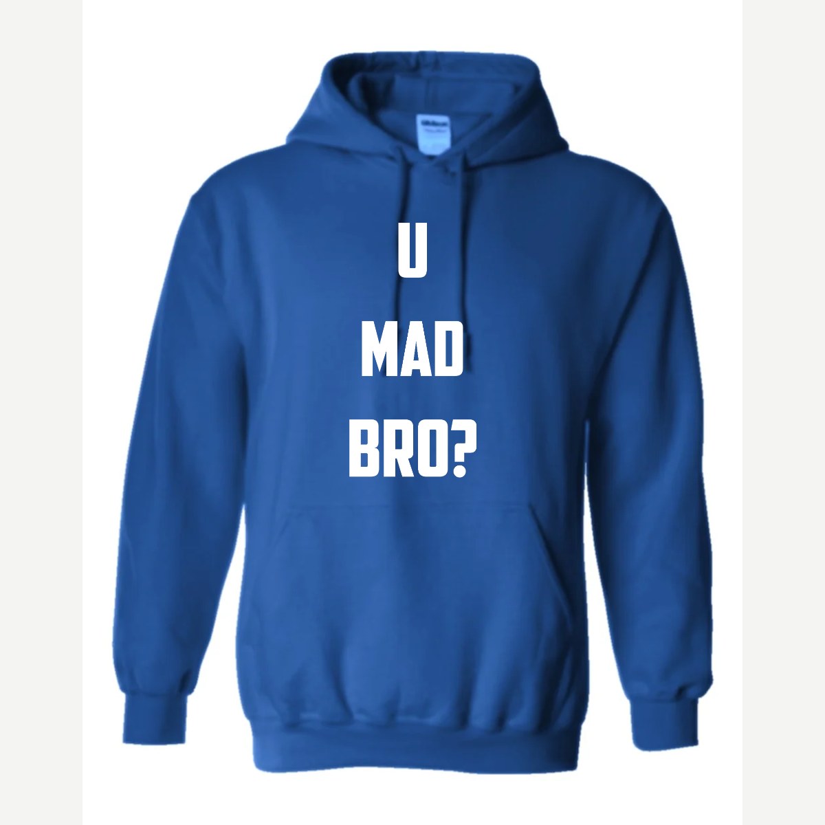 U Mad Bro? — Hoodie / Royal
