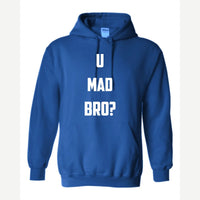 U Mad Bro? — Hoodie / Royal