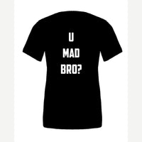 U Mad Bro? — Premium Tee / Black