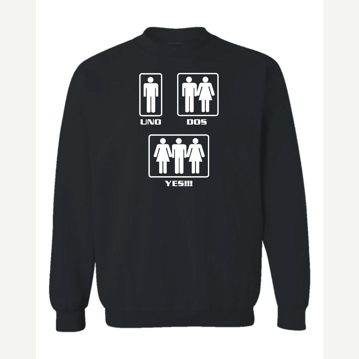 Uno, Dos, Yes!!! — Crewneck Sweatshirt / Black