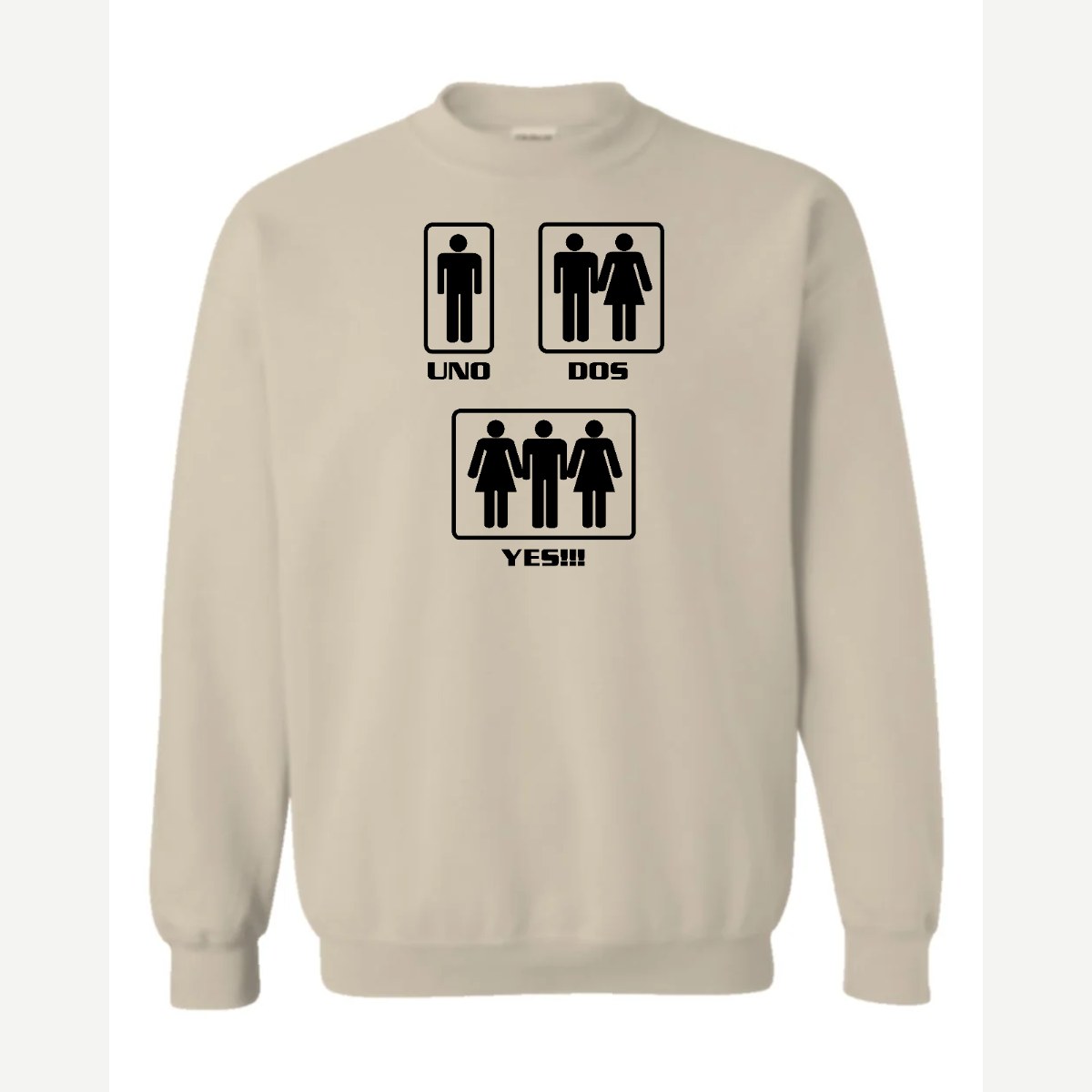 Uno, Dos, Yes!!! — Crewneck Sweatshirt / Sand