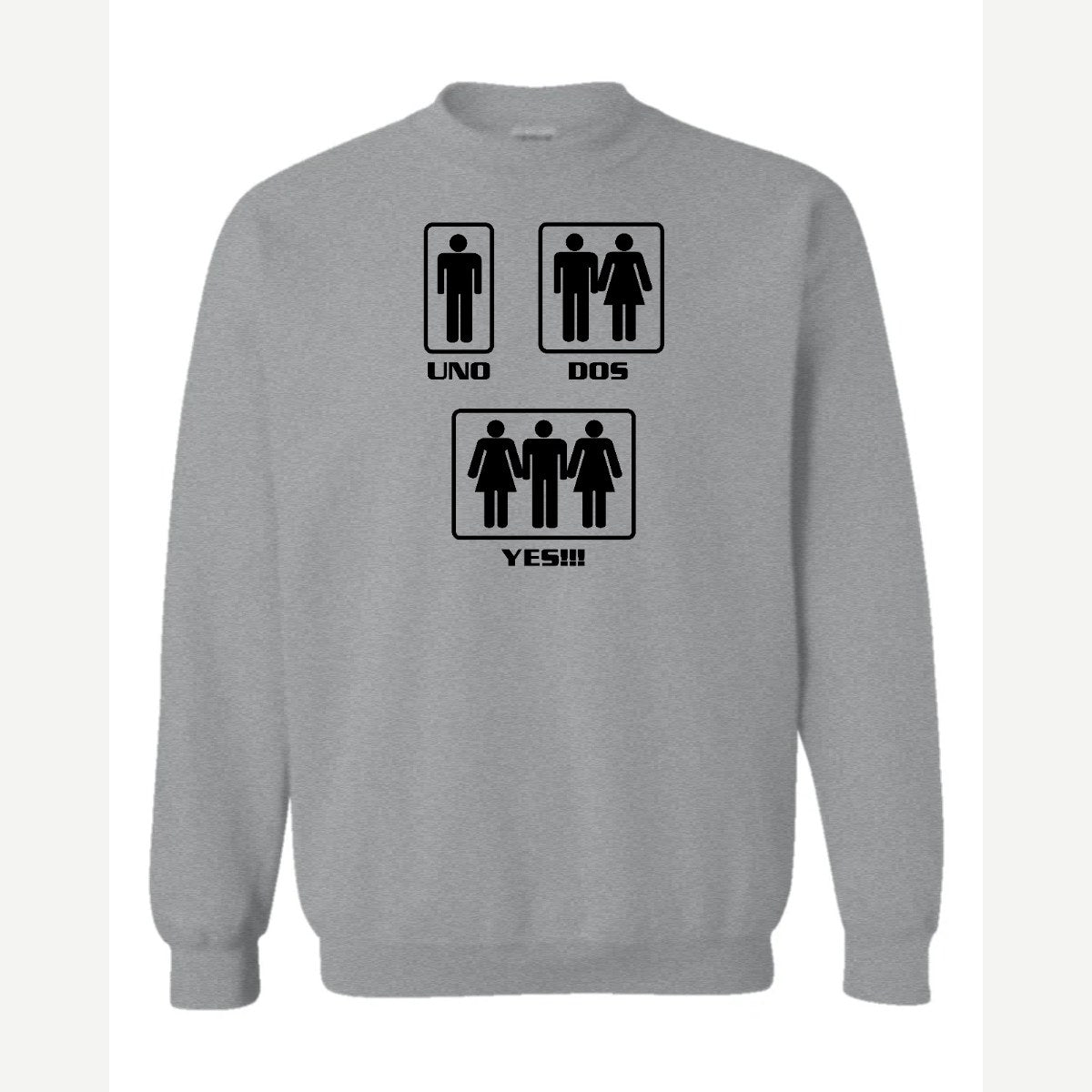 Uno, Dos, Yes!!! — Crewneck Sweatshirt / Sport Grey