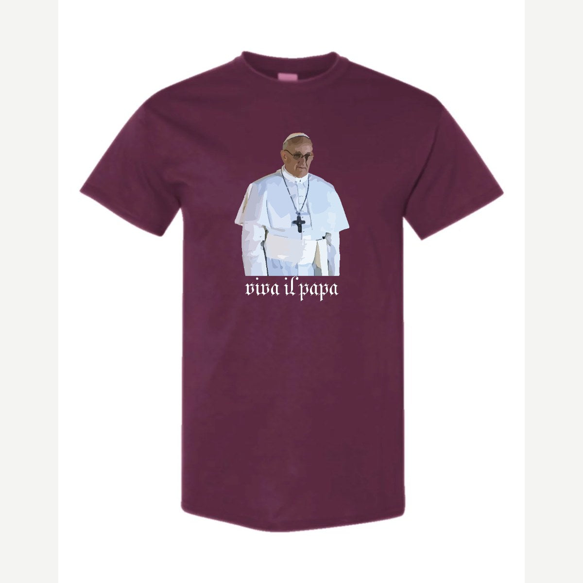 Viva il Papa — Classic Tee / Maroon