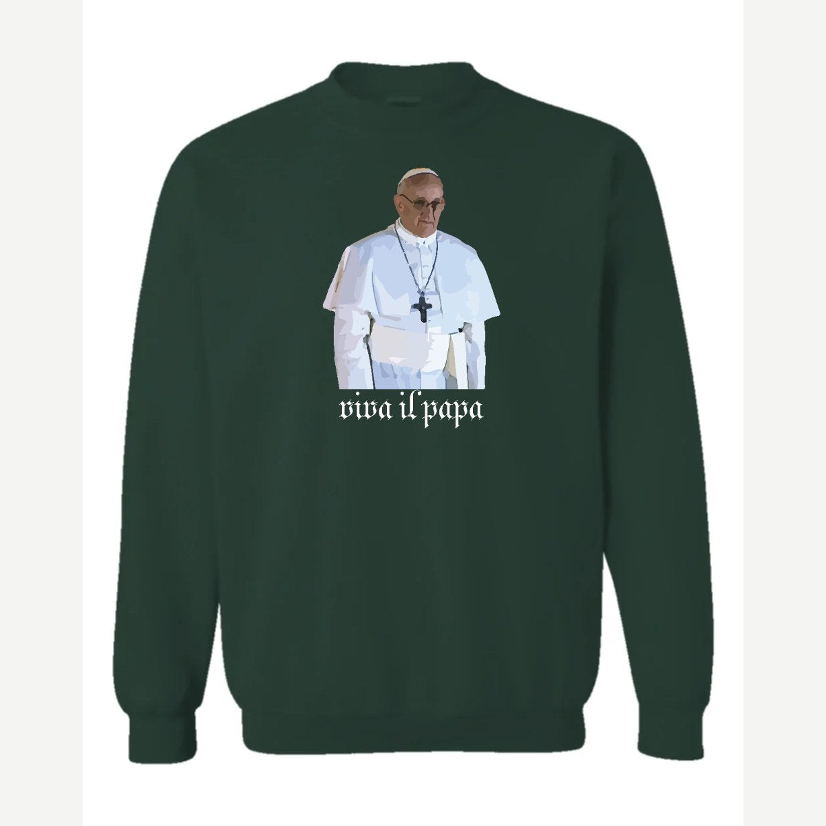 Viva il Papa — Crewneck Sweatshirt / Forest Green