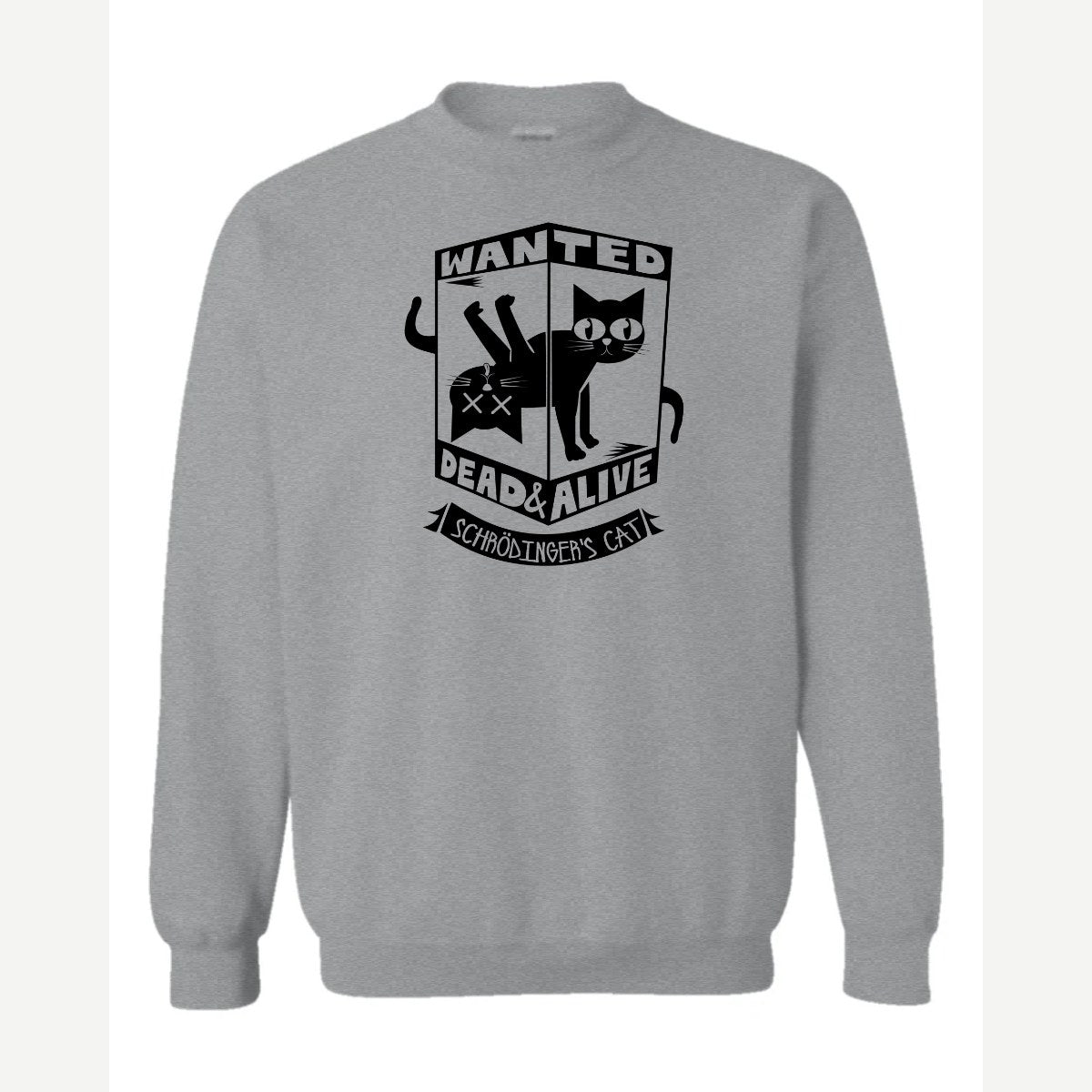 Wanted Schrodinger's cat — Crewneck Sweatshirt / Sport Grey