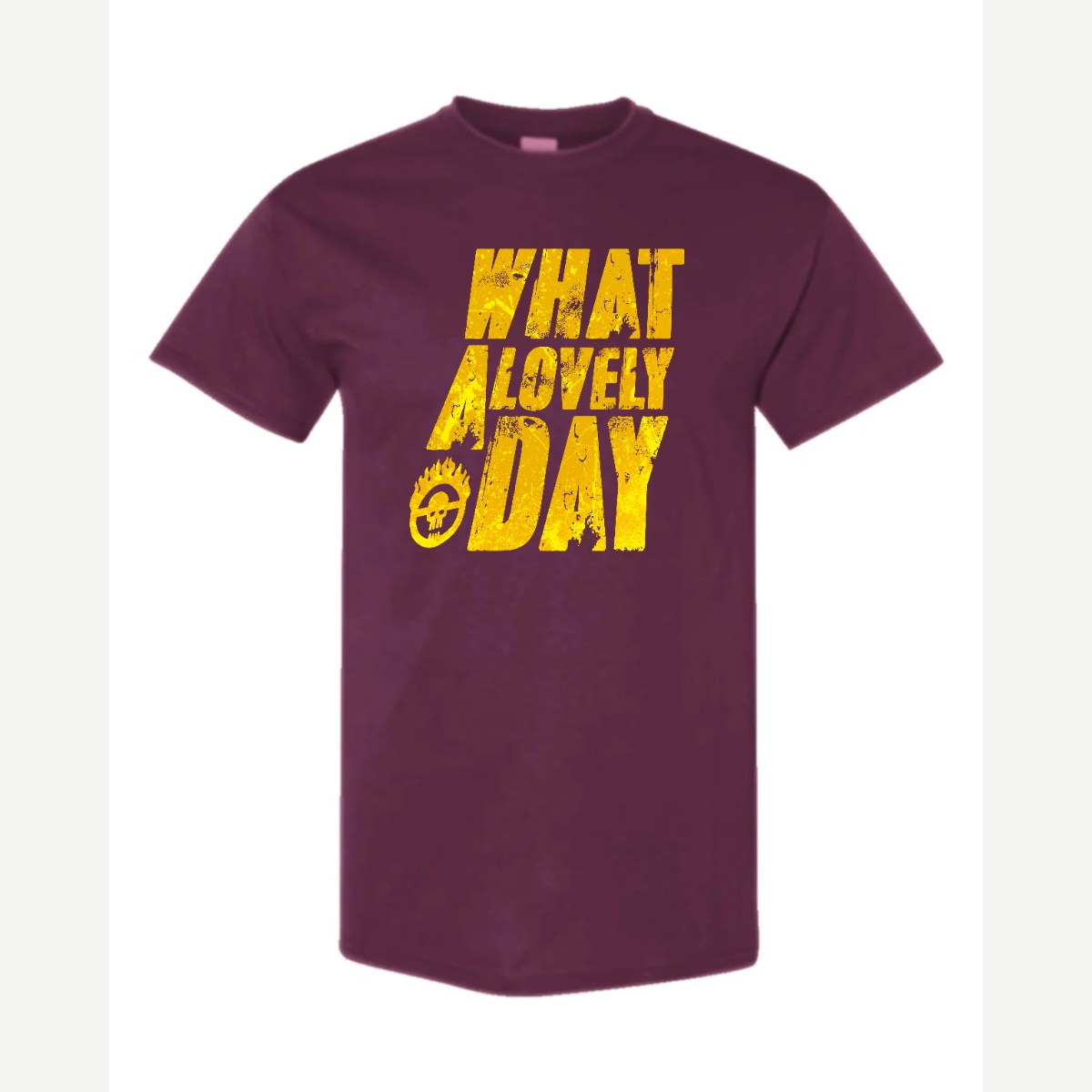 What a Lovely Day — Classic Tee / Maroon