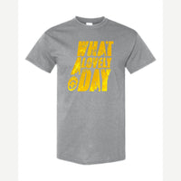 What a Lovely Day — Classic Tee / Sport Grey