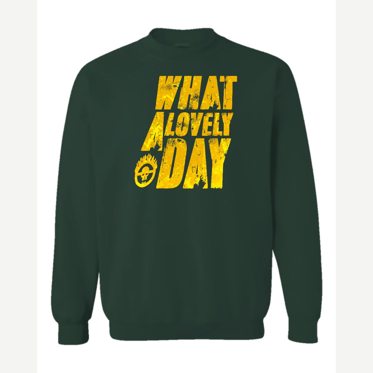 What a Lovely Day — Crewneck Sweatshirt / Forest Green