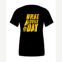 What a Lovely Day — Premium Tee / Black