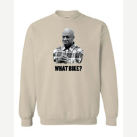 What Bike? — Crewneck Sweatshirt / Sand