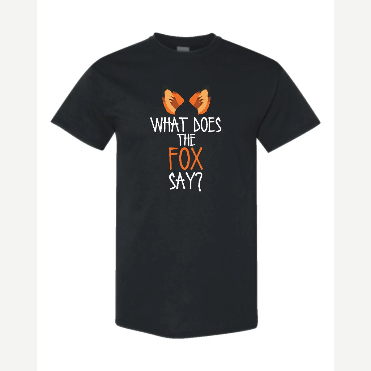 What Does the Fox Say? — Classic Tee / Black