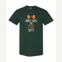 What Does the Fox Say? — Classic Tee / Forest Green