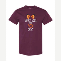 What Does the Fox Say? — Classic Tee / Maroon