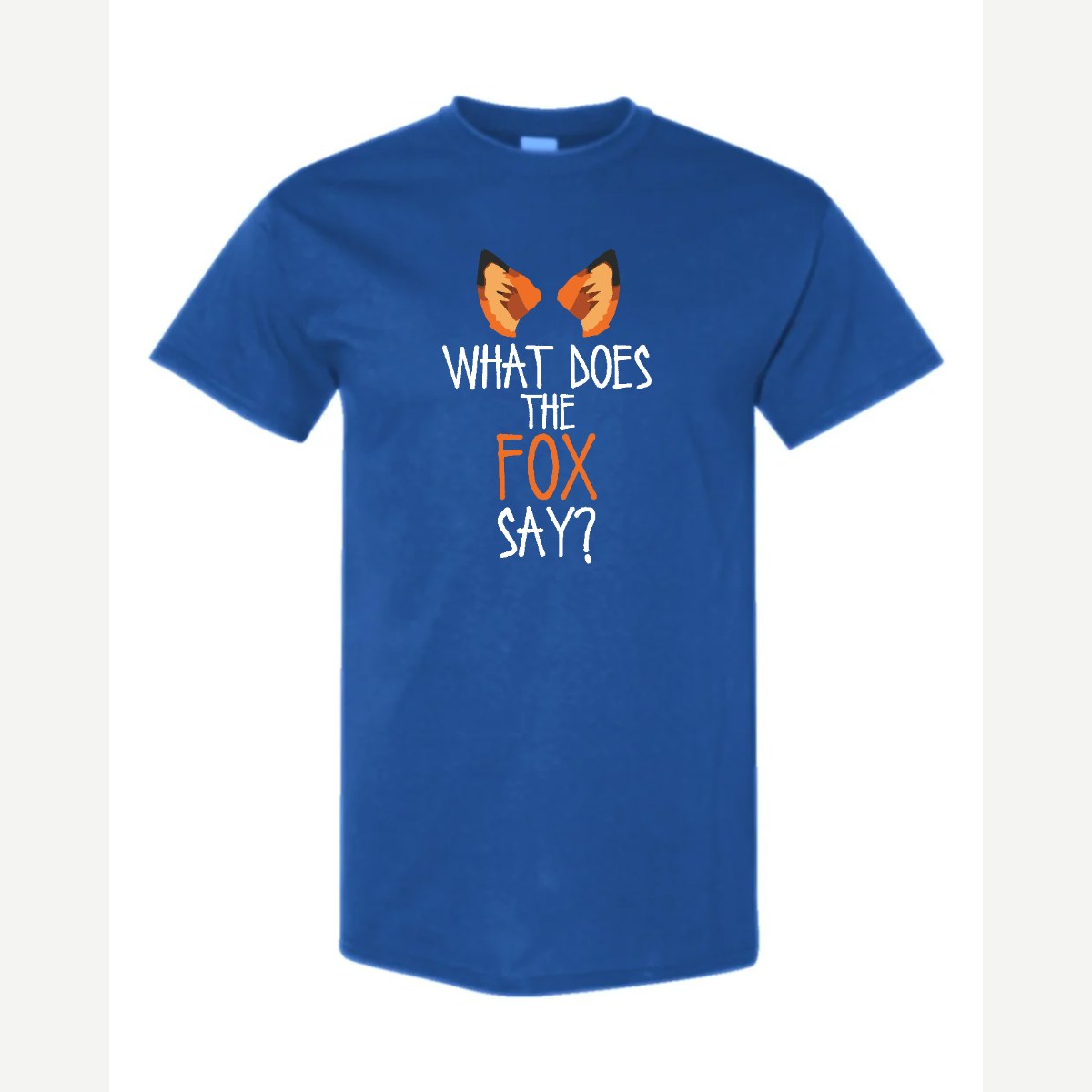 What Does the Fox Say? — Classic Tee / Royal