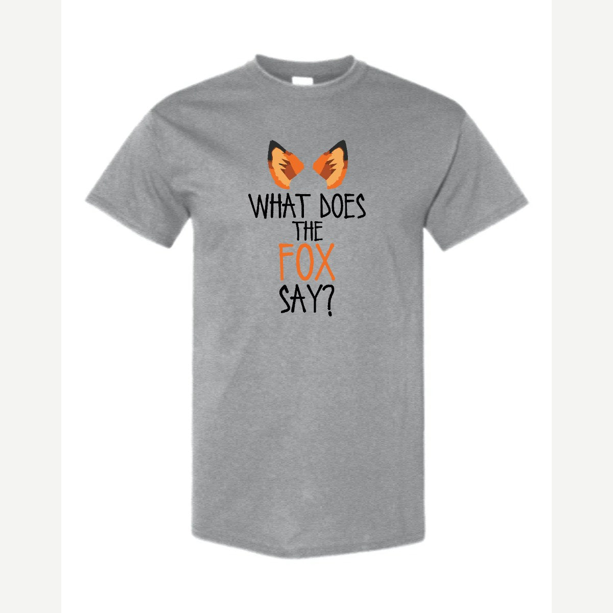 What Does the Fox Say? — Classic Tee / Sport Grey