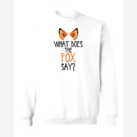 What Does the Fox Say? — Crewneck Sweatshirt / White