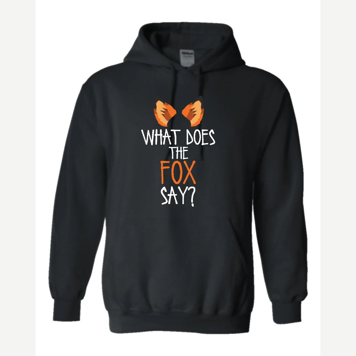 What Does the Fox Say? — Hoodie / Black