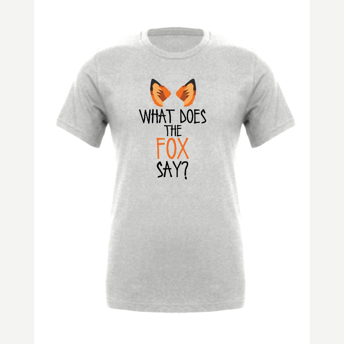 What Does the Fox Say? — Premium Tee / Athletic Heather