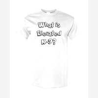 What Is Elevated K-9? — Classic Tee / White
