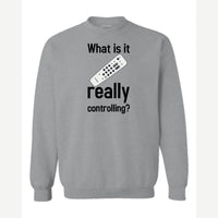 Really Controlling — Crewneck Sweatshirt / Sport Grey