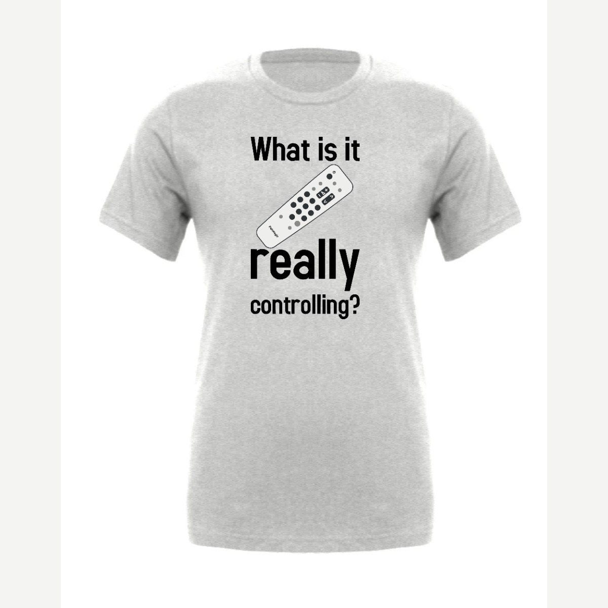 Really Controlling — Premium Tee / Athletic Heather