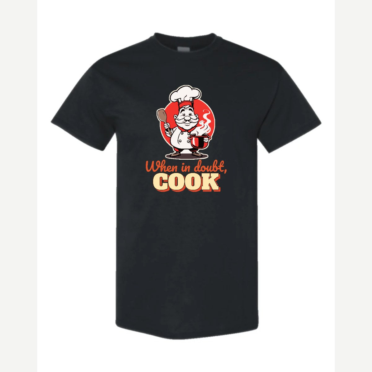 When in Doubt, Cook — Classic Tee / Black