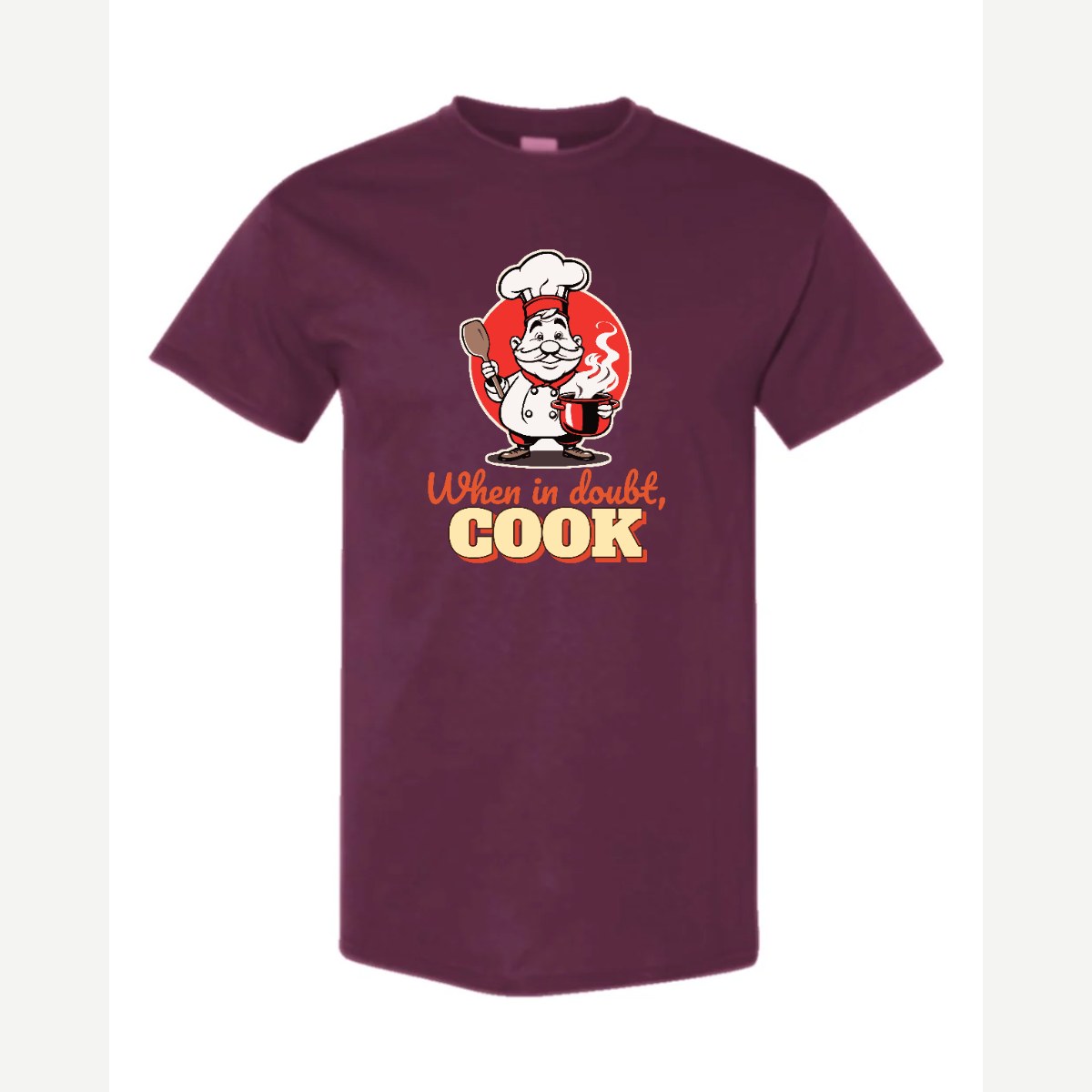 When in Doubt, Cook — Classic Tee / Maroon