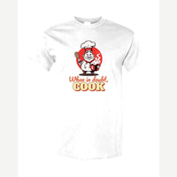 When in Doubt, Cook — Classic Tee / White