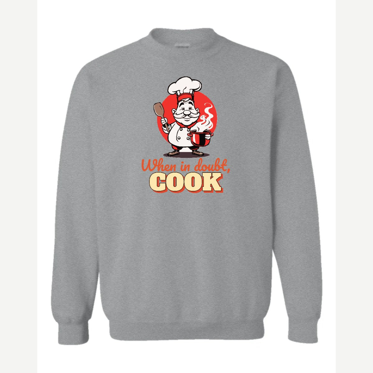 When in Doubt, Cook — Crewneck Sweatshirt / Sport Grey