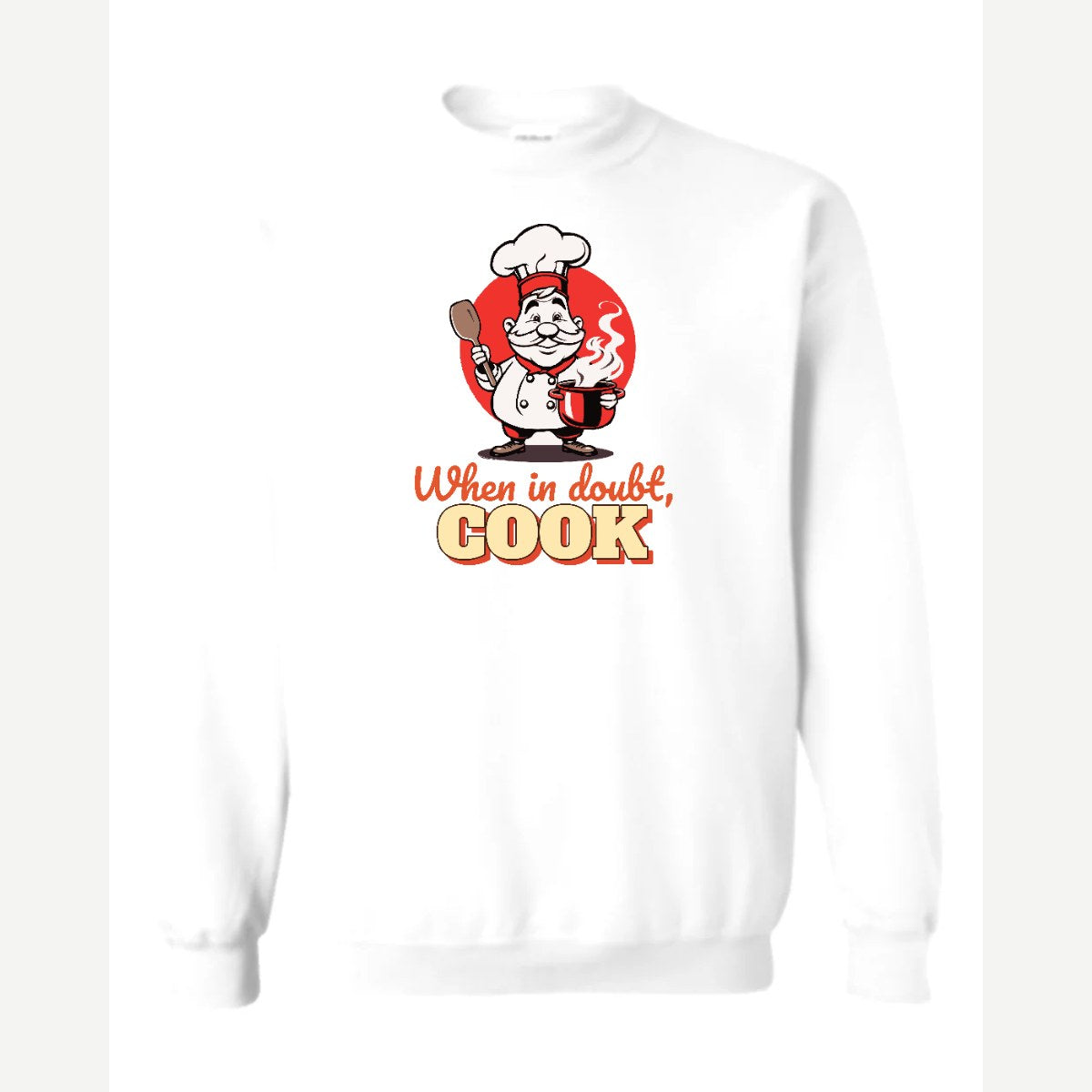 When in Doubt, Cook — Crewneck Sweatshirt / White