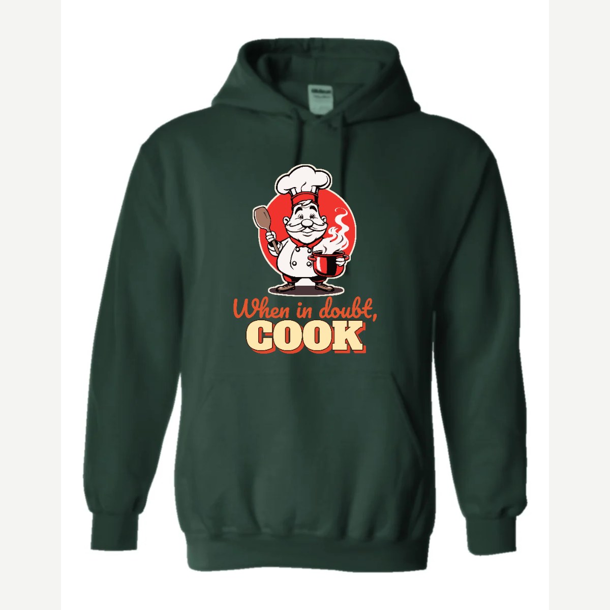 When in Doubt, Cook — Hoodie / Forest Green