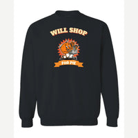 Will Shop for Pie — Crewneck Sweatshirt / Black