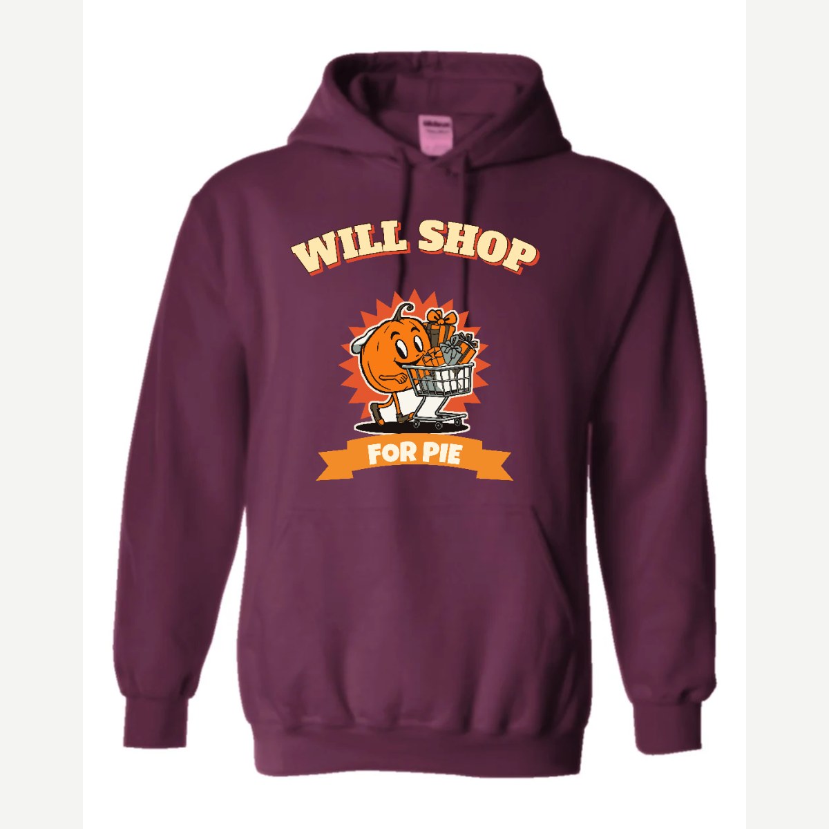 Will Shop for Pie — Hoodie / Maroon
