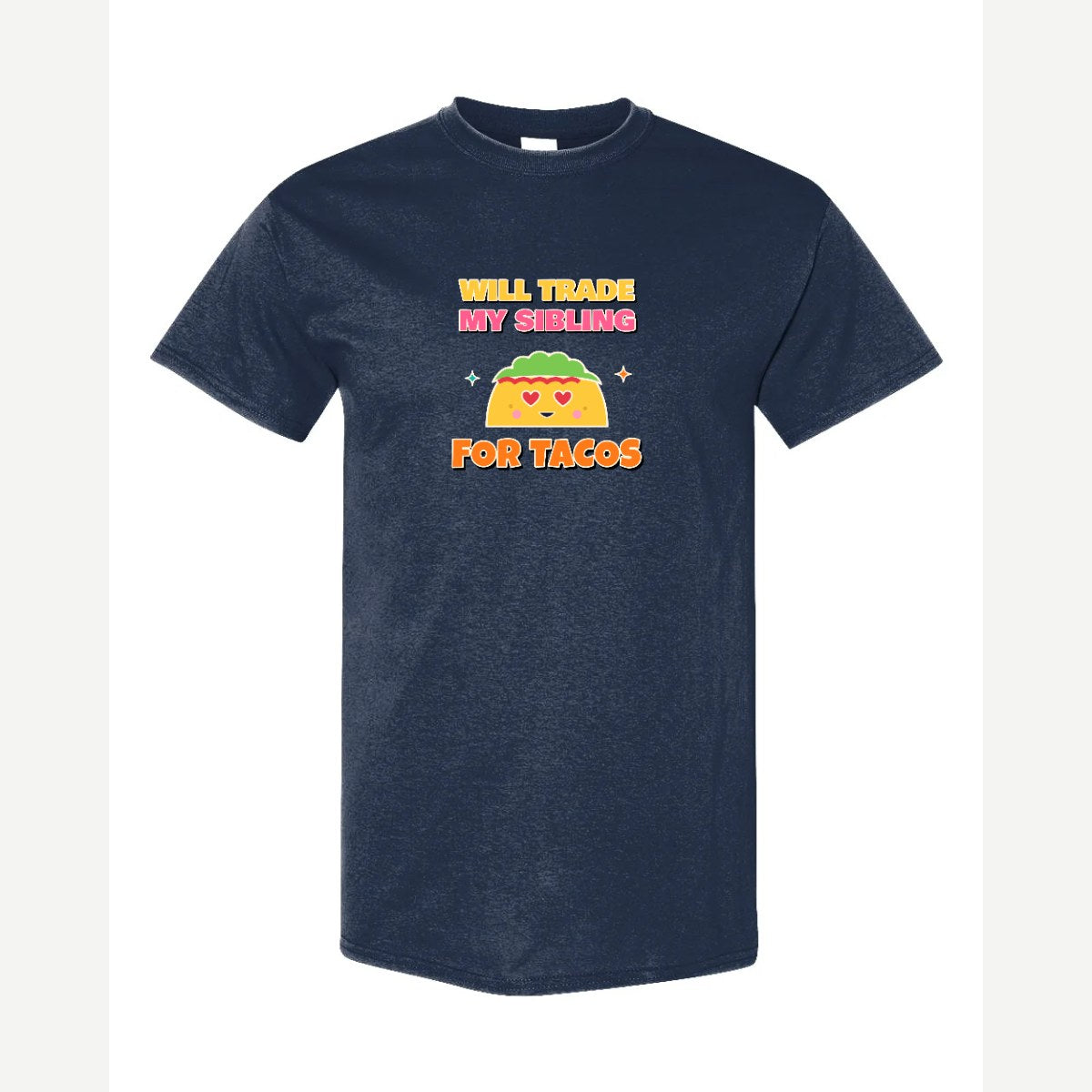 Will Trade My Sibling for Tacos — Classic Tee / Navy