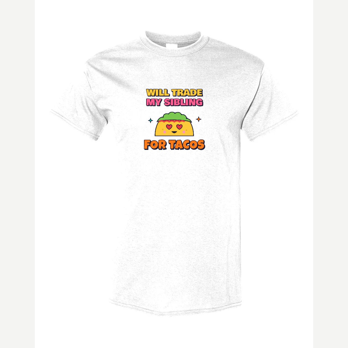 Will Trade My Sibling for Tacos — Classic Tee / White