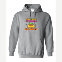 Will Trade My Sibling for Tacos — Hoodie / Sport Grey