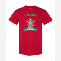 Y'all Need Science — Classic Tee / Red