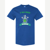 Y'all Need Science — Classic Tee / Royal