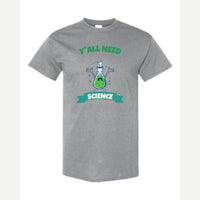 Y'all Need Science — Classic Tee / Sport Grey