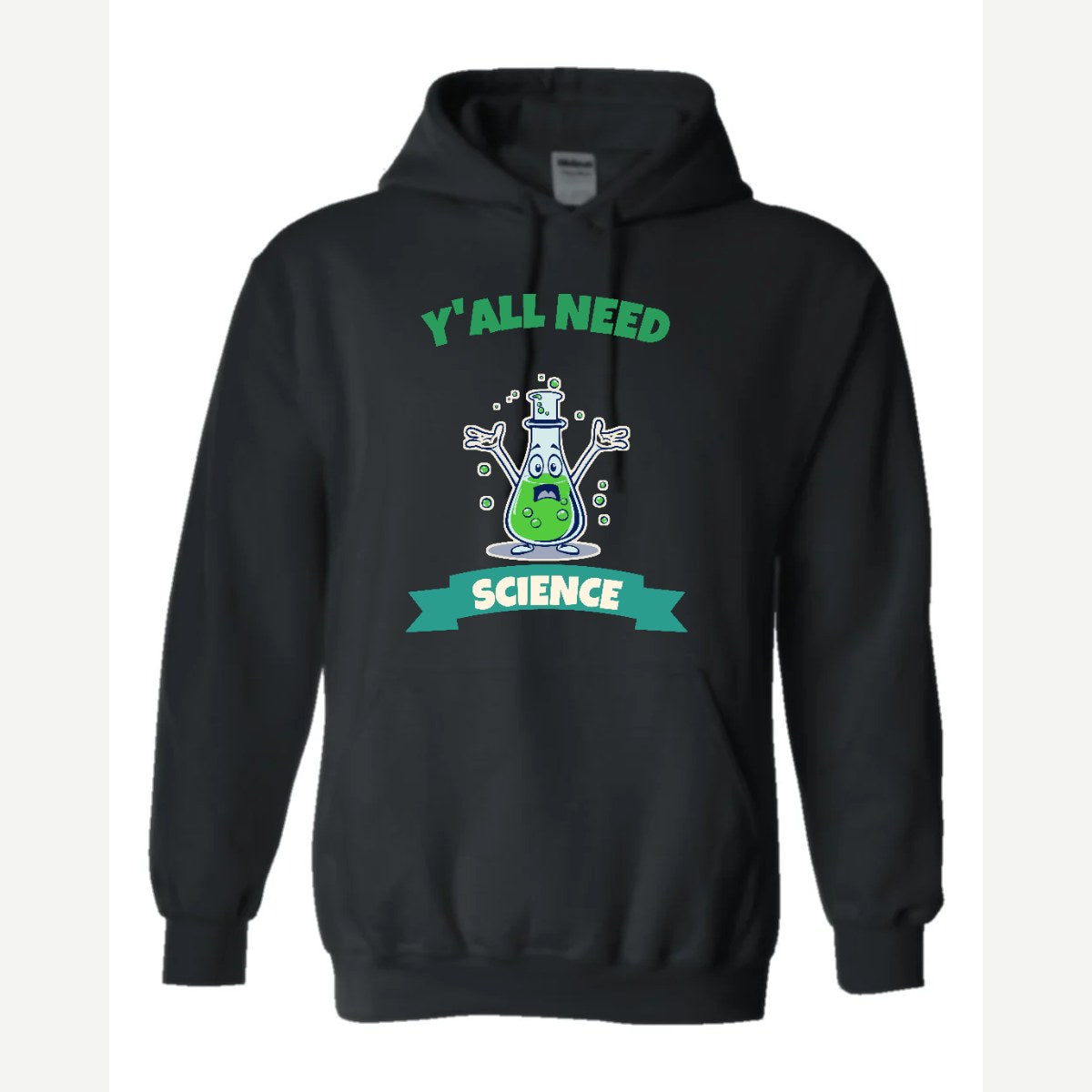 Y'all Need Science — Hoodie / Black