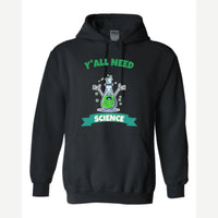 Y'all Need Science — Hoodie / Black