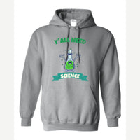 Y'all Need Science — Hoodie / Sport Grey