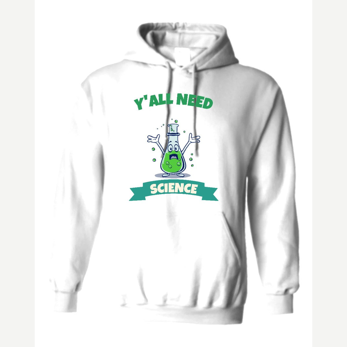 Y'all Need Science — Hoodie / White
