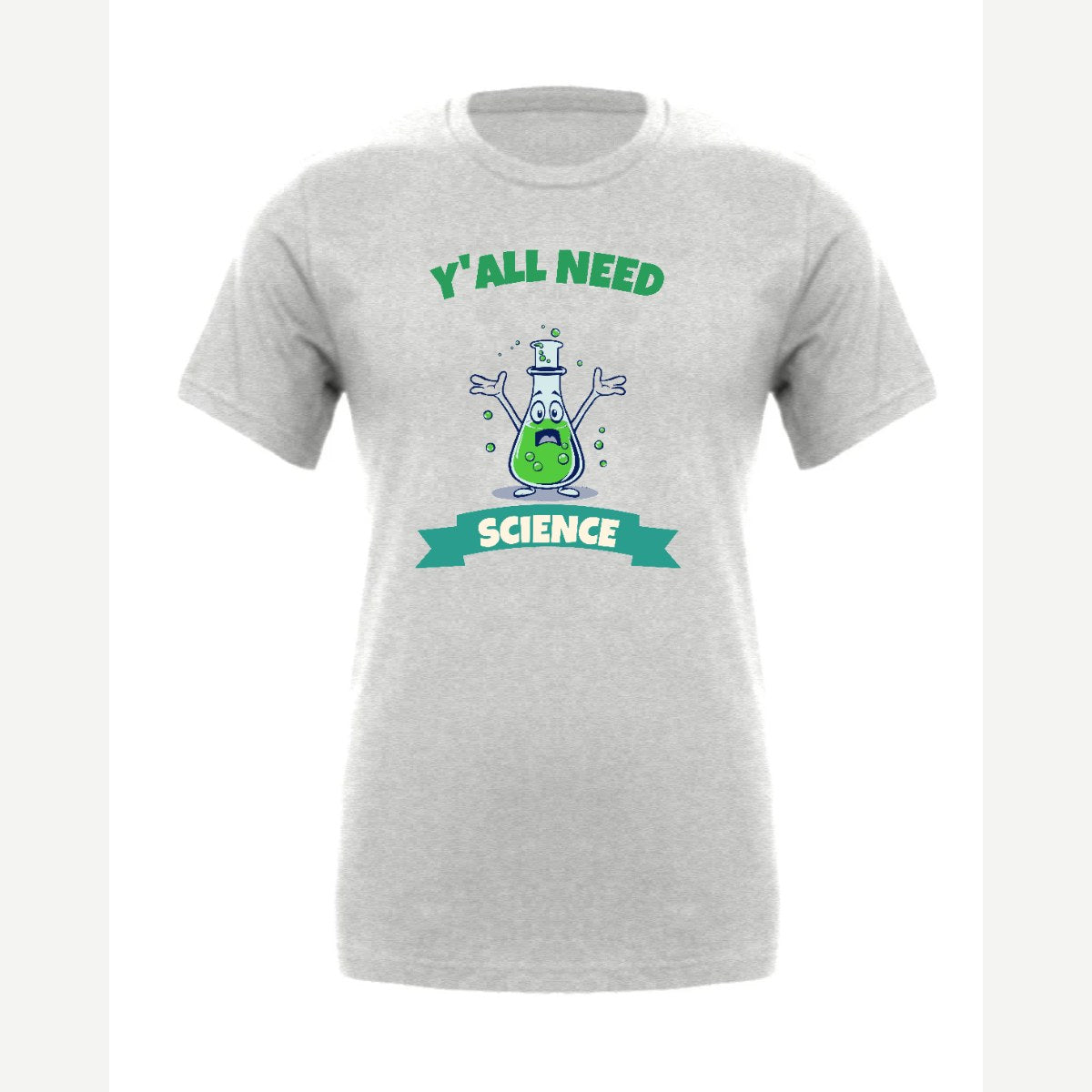 Y'all Need Science — Premium Tee / Athletic Heather