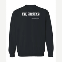 Yo Mama — Crewneck Sweatshirt / Black